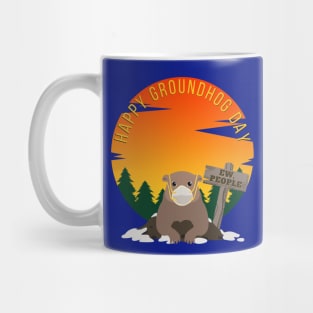 Happy Groundhog Day - Ew, People Mug